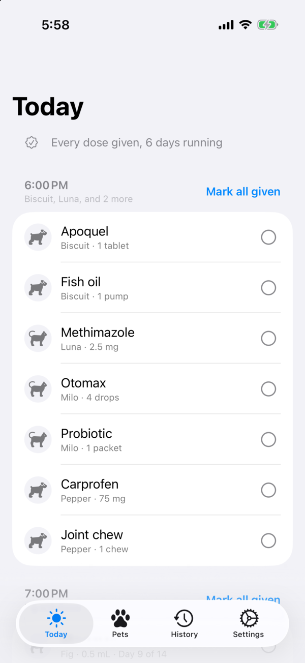 The Pet Med Reminder Today screen. One 6:00 PM round for Biscuit, Luna and two more pets lists seven items, from Apoquel for Biscuit to a joint chew for Pepper, with a Mark all given button above the list.